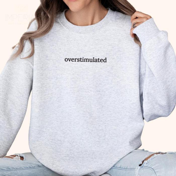 The Overstimulated Sweater